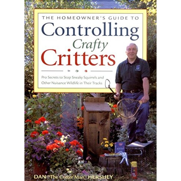 The Homeowner's Guide to Controlling Crafty Critters Book - Picture 1 of 1